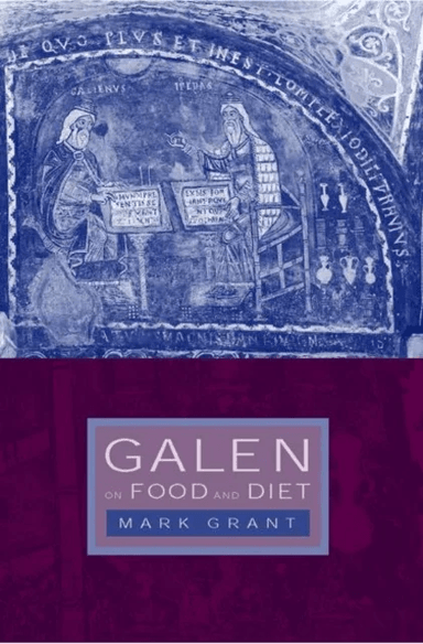 Galen on Food and Diet av Mark Grant