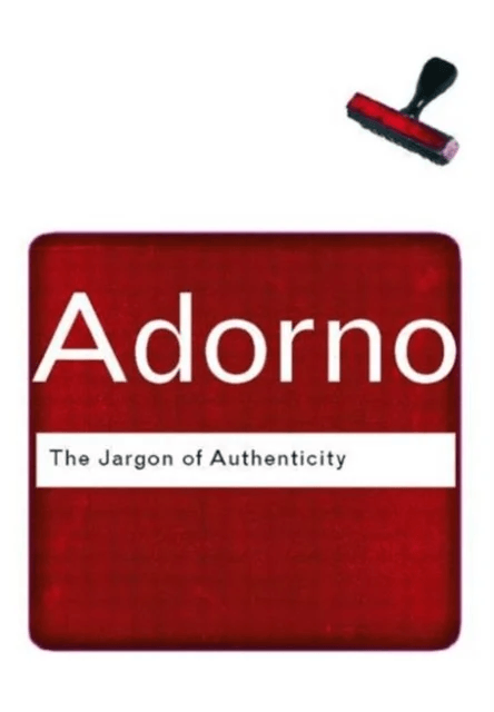 The Jargon of Authenticity av Theodor Adorno