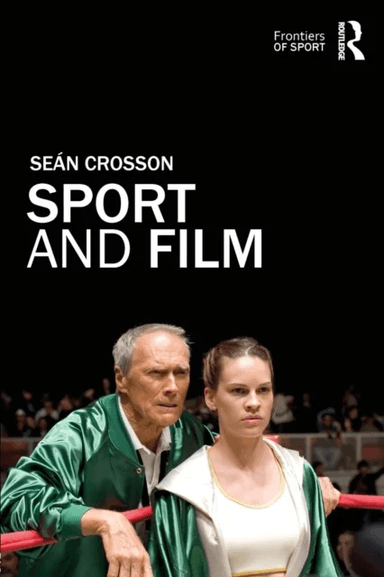 Sport and Film av Sean (National University of Ireland Galway) Crosson