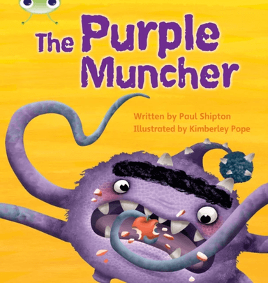 Bug Club Phonics - Phase 5 Unit 26: The Purple Muncher av Paul Shipton