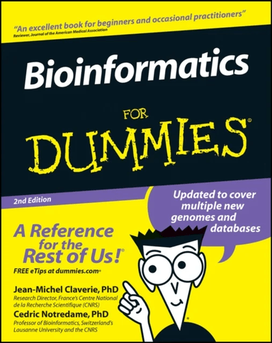 Bioinformatics For Dummies av Jean-Michel (Institute of Structural Biology and Microbiology Marseille France) Claverie, Cedric (Lausanne University La