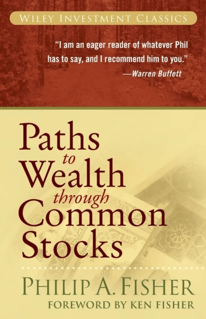 Paths to Wealth Through Common Stocks av Philip A. (Stanford University Stanford CA) Fisher