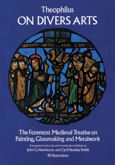 On Divers Arts av Theophilus
