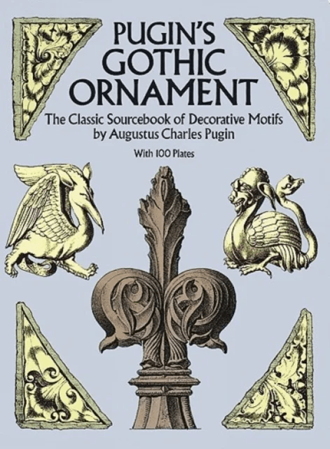 Pugin'S Gothic Ornament av Augustus C. Pugin
