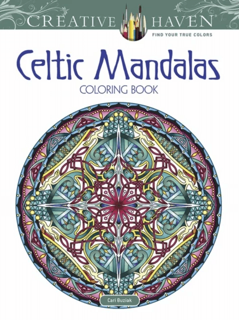Creative Haven Celtic Mandalas Coloring Book av Cari Buziak