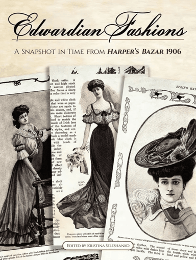 Edwardian Fashions av Kristina Seleshanko