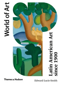 Latin American Art Since 1900 av EDWARD LUCIE-SMITH