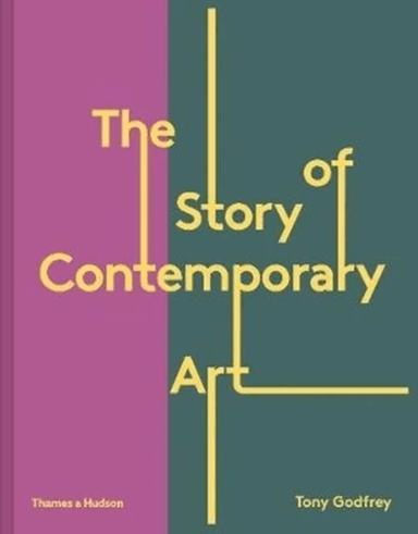 The Story of Contemporary Art av Tony Godfrey