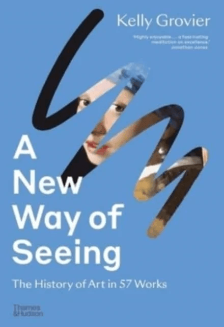 A New Way of Seeing av Kelly Grovier