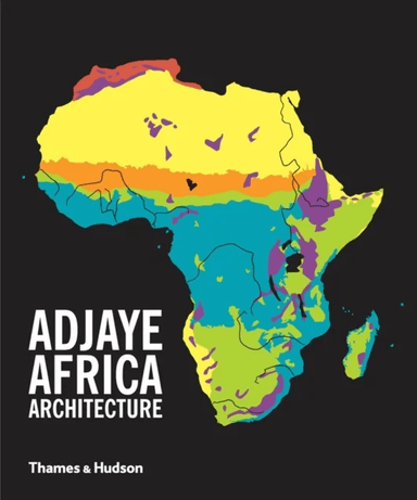 Adjaye * Africa * Architecture av David Adjaye