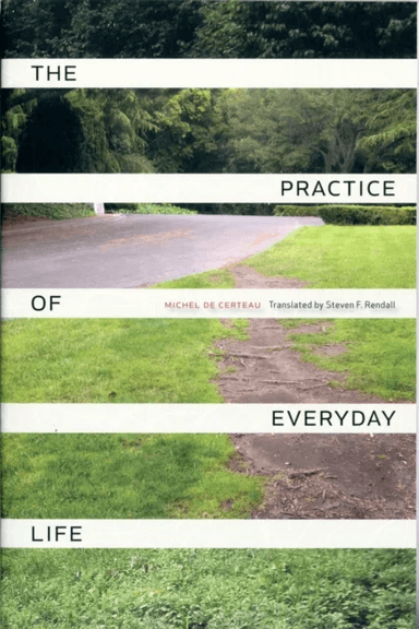 The Practice of Everyday Life av Michel de Certeau