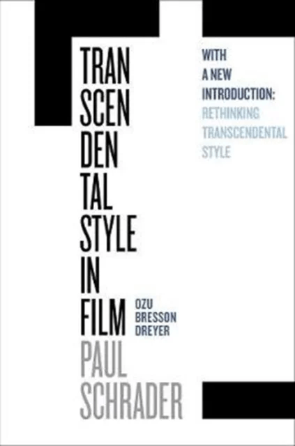 Transcendental Style in Film av Paul Schrader