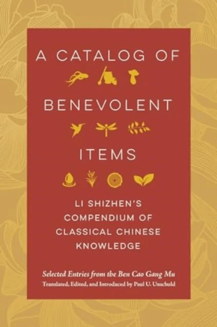 A Catalog of Benevolent Items av Li Shizhen