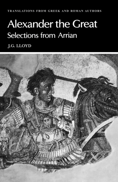 Arrian: Alexander the Great av Arrian