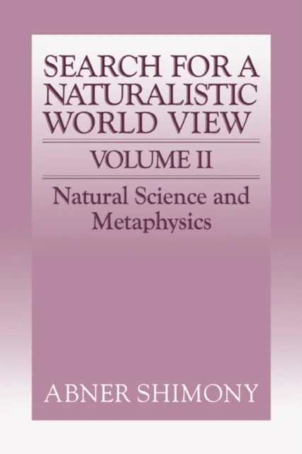 The Search for a Naturalistic World View: Volume 2 av Abner Shimony