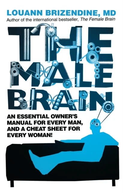 The Male Brain av Louann MD Brizendine