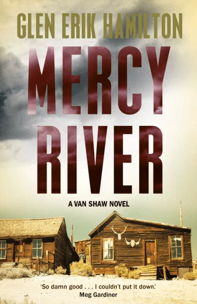 Mercy River av Glen Erik Hamilton