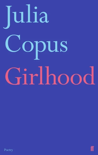 Girlhood av Julia Copus