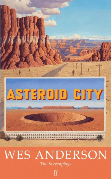 Asteroid City av Wes Anderson
