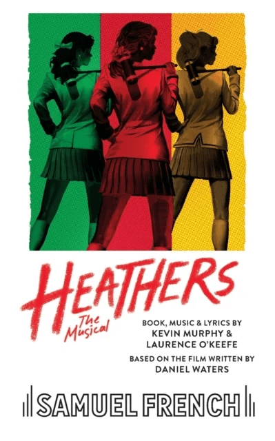 Heathers av Kevin Murphy, Laurence O'Keefe