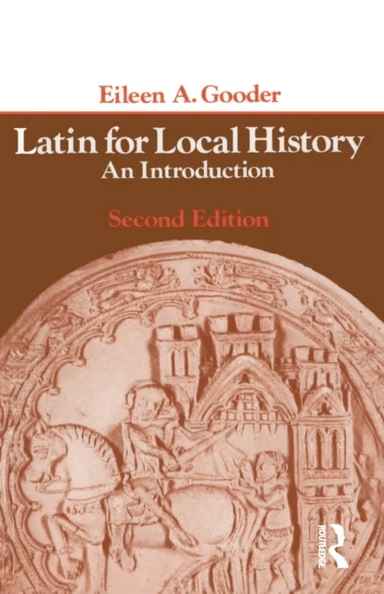 Latin for Local History av Eileen Gooder