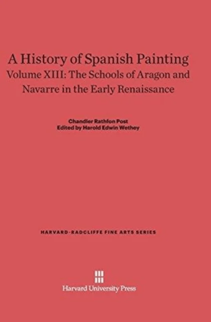 A History of Spanish Painting, Volume XIII av Chandler Rathfon Post