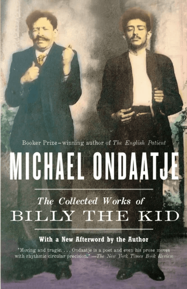 The Collected Works of Billy the Kid av Michael Ondaatje