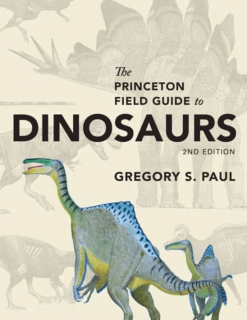 The Princeton Field Guide to Dinosaurs av Gregory S. Paul