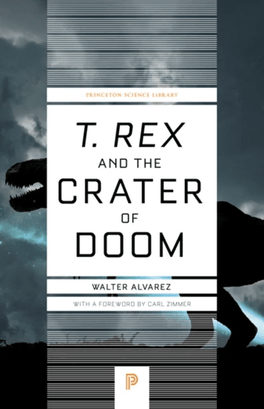 T. rex and the Crater of Doom av Walter Alvarez