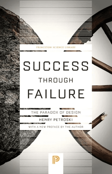 Success through Failure av Henry Petroski