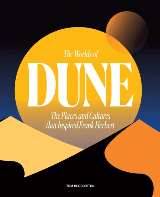 The Worlds of Dune av Tom Huddleston
