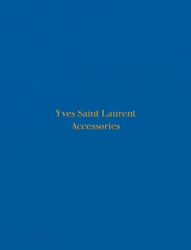 Yves Saint Laurent av Patrick Mauriès