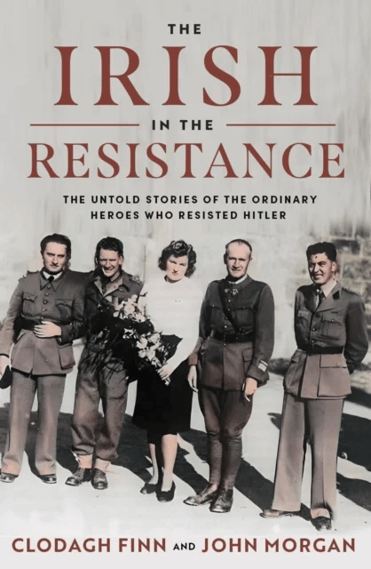 The Irish in the Resistance av Clodagh Finn, John Morgan
