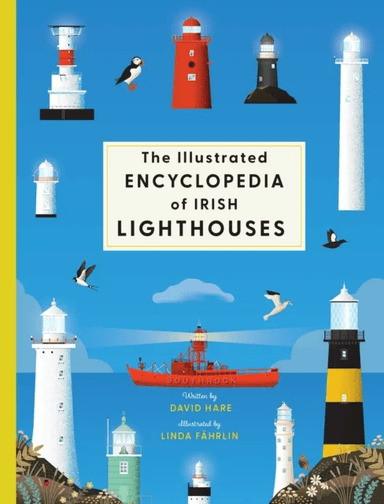 The Illustrated Encyclopedia of Irish Lighthouses av David Hare