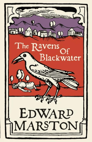 The Ravens of Blackwater av Edward (Author) Marston