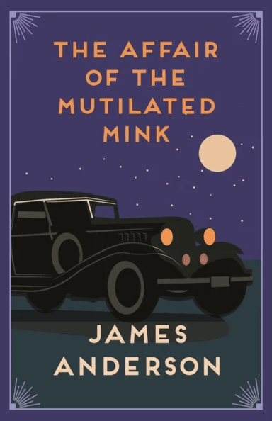 The Affair of the Mutilated Mink av James (Author) Anderson