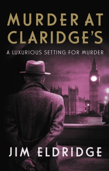 Murder at Claridge's av Jim Eldridge