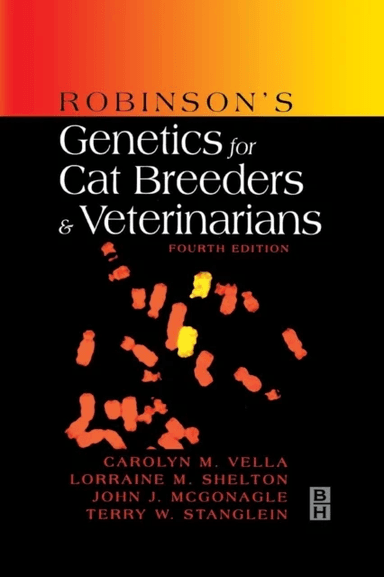 Robinson's Genetics for Cat Breeders and Veterinarians av Carolyn M. (Licenced Judge American Cat Fanciers' Association Vella, Professional