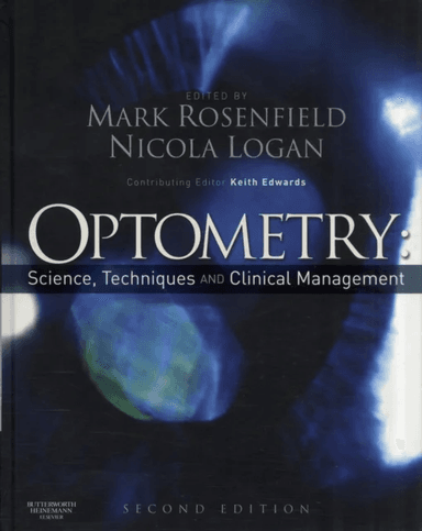 Optometry: Science, Techniques and Clinical Management av Mark (Associate Professor SUNY College of Optometry New York NY USA) Rosenfield, Nicola (Lec