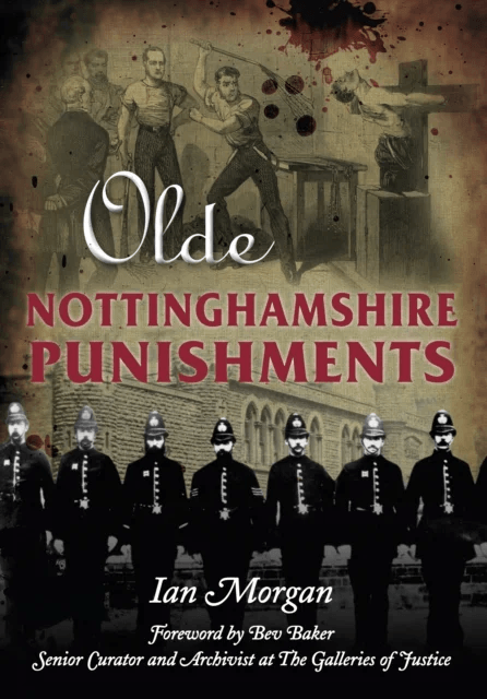 Olde Nottinghamshire Punishments av Ian Morgan