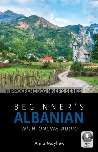 Beginner's Albanian with Online Audio av Mayhew