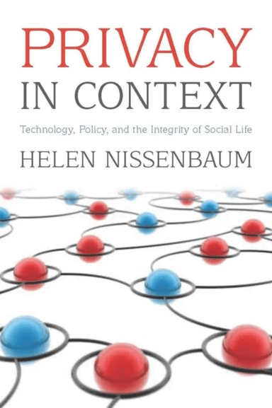Privacy in Context av Helen Nissenbaum