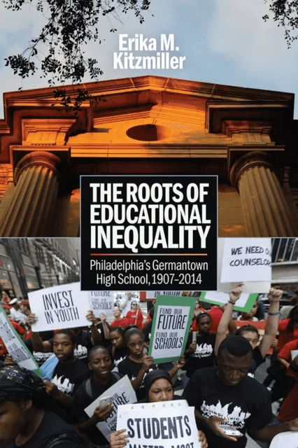 The Roots of Educational Inequality av Erika M. Kitzmiller