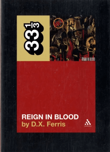 Slayer's Reign in Blood av D.X. Ferris