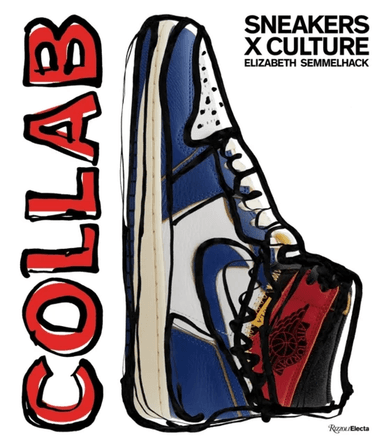 Sneakers x Culture: Collab av Elizabeth Semmelhack, Jacques Slade