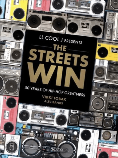 LL COOL J Presents The Streets Win av LL Cool J, Vikki Tobak, Alec Banks