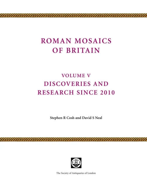Roman Mosaics of Britain Volume V av Stephen Cosh, David Neal
