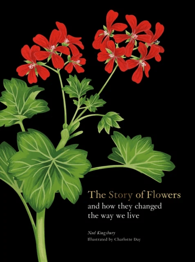 The Story of Flowers av Noel Kingsbury