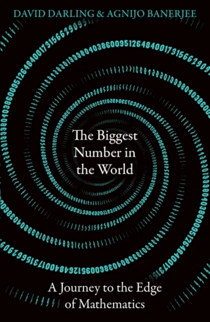 The Biggest Number in the World av David Darling, Agnijo Banerjee
