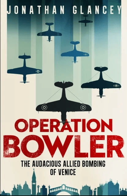Operation Bowler av Jonathan Glancey